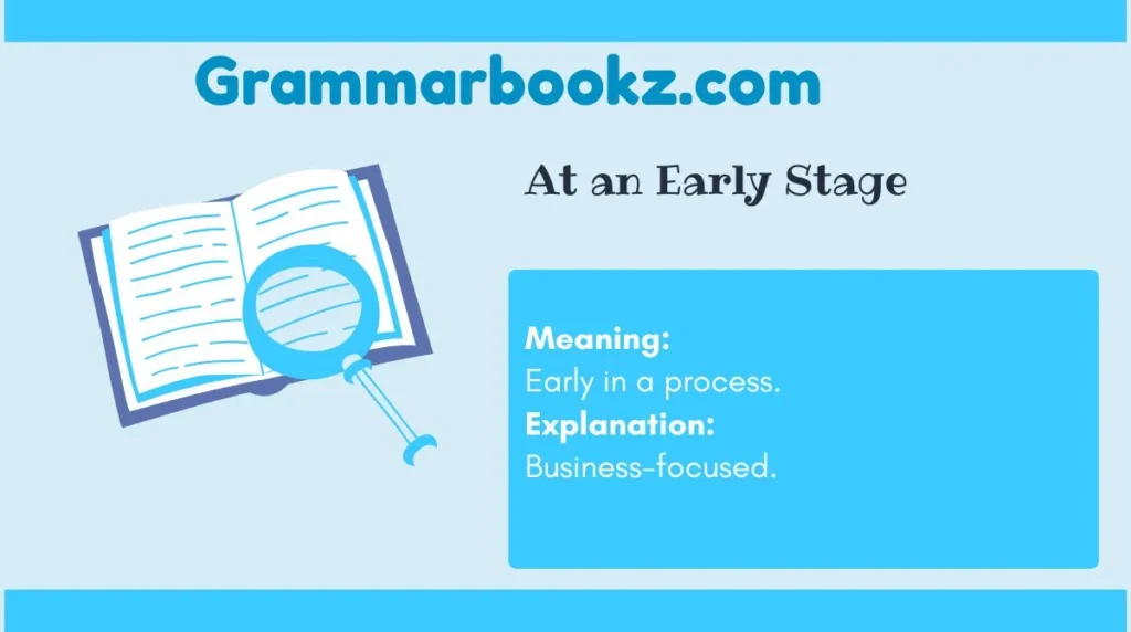 At an Early Stage