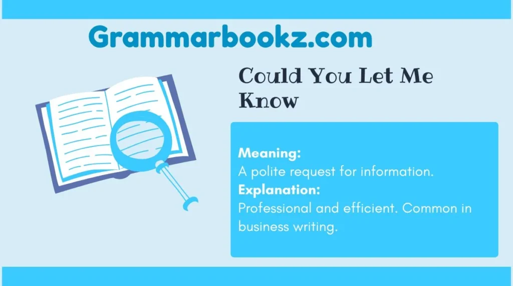 Could You Let Me Know