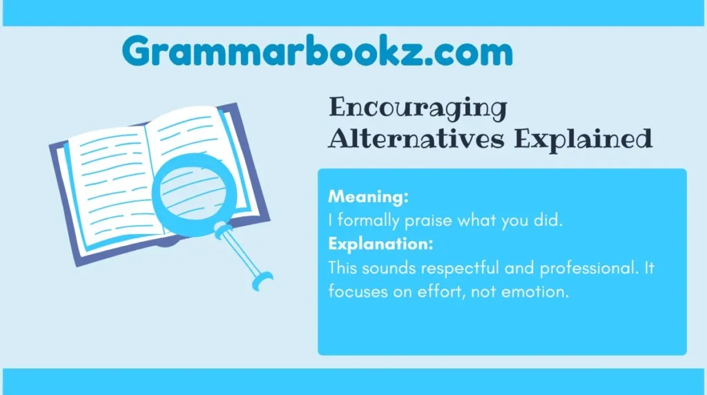 Encouraging Alternatives Explained