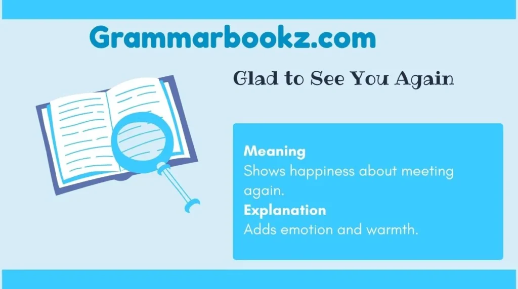 Glad to See You Again