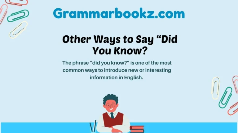 Other Ways to Say “Did You Know?