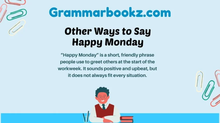 Other Ways to Say Happy Monday