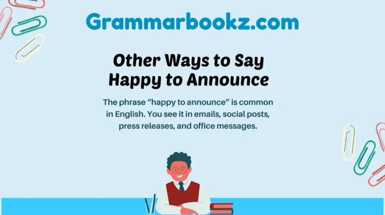 Other Ways to Say Happy to Announce