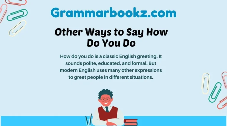 Other Ways to Say How Do You Do