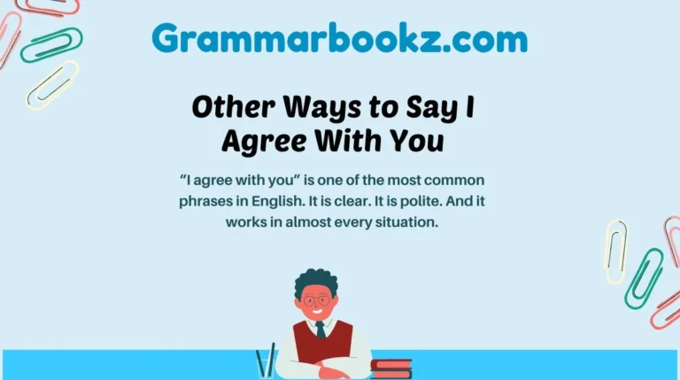 Other Ways to Say I Agree With You