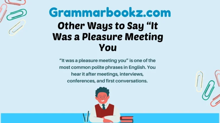 Other Ways to Say “It Was a Pleasure Meeting You