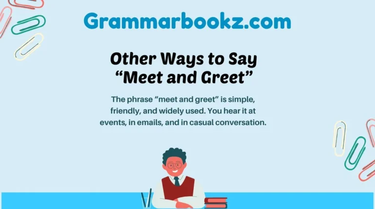 Other Ways to Say “Meet and Greet”