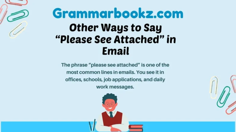 Other Ways to Say “Please See Attached” in Email