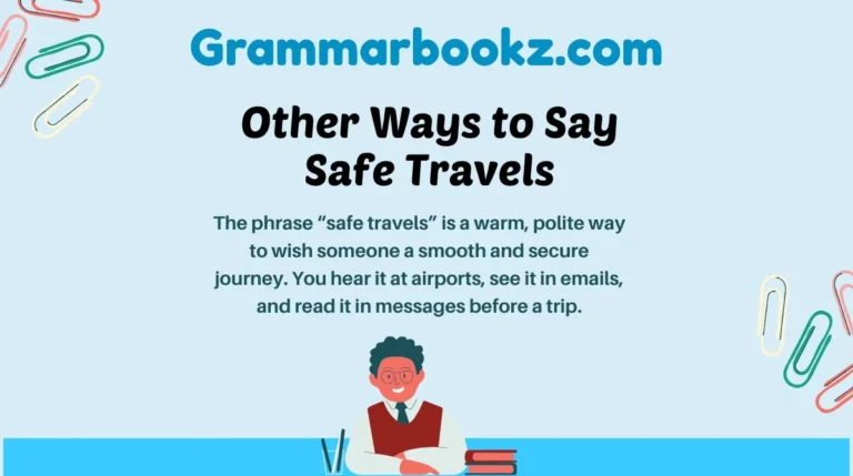 Other Ways to Say Safe Travels