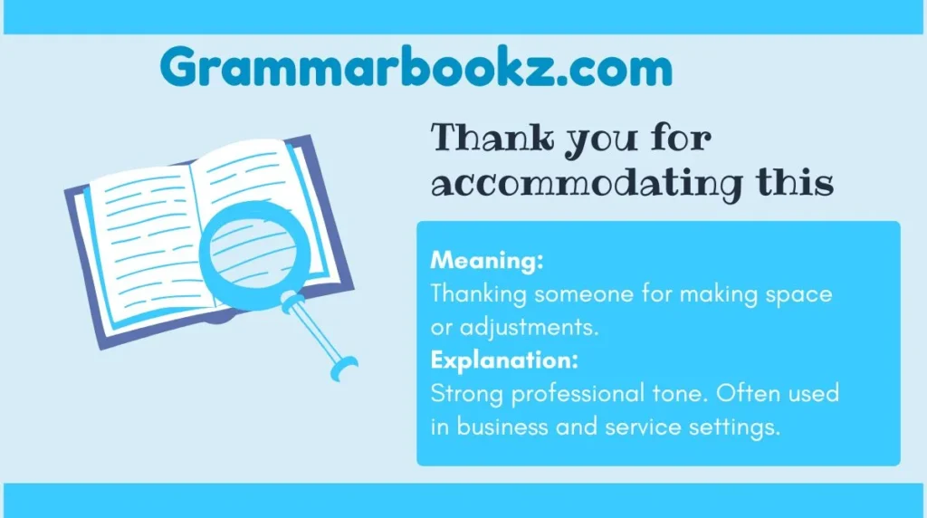 Thank you for accommodating this