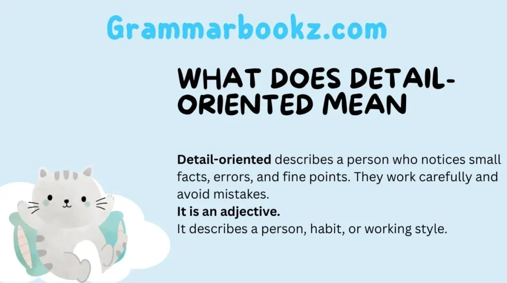 What Does Detail-Oriented Mean