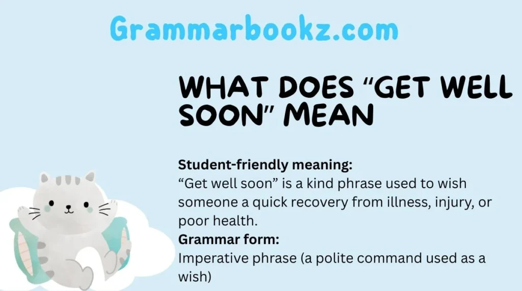 What Does “Get Well Soon” Mean