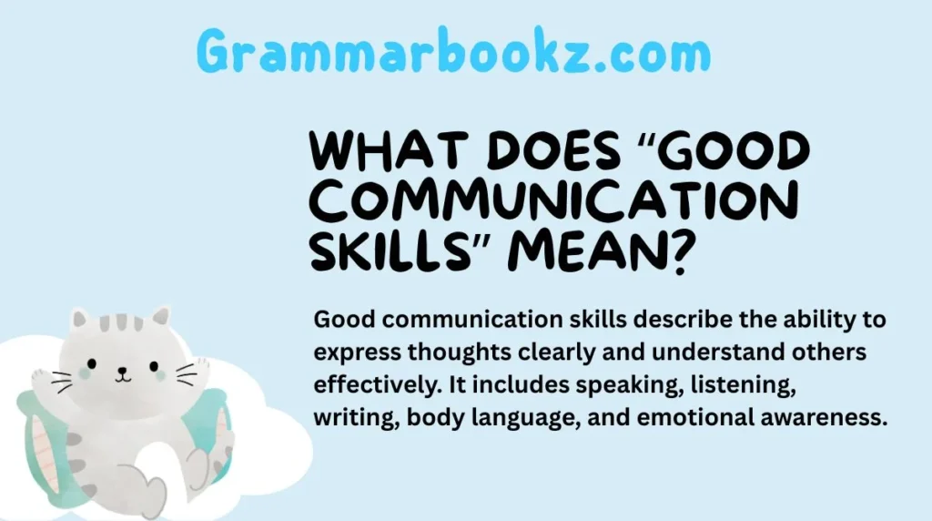 What Does “Good Communication Skills” Mean?