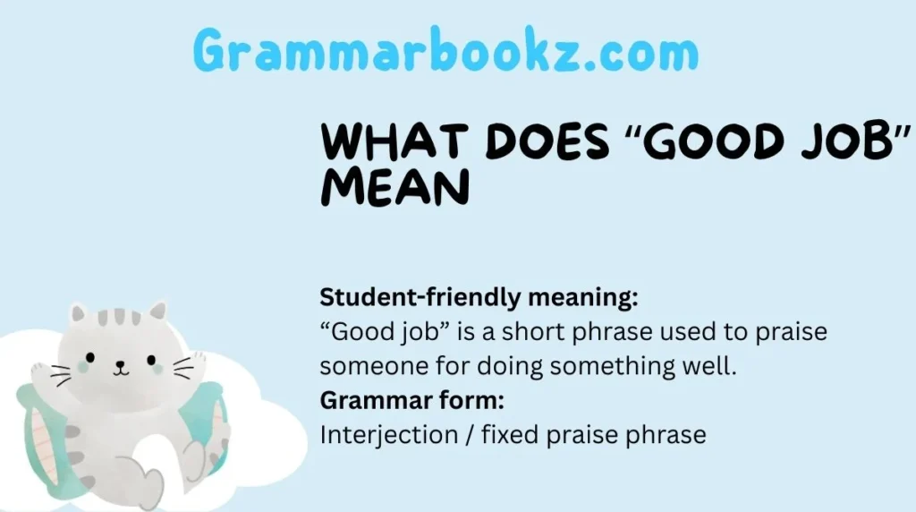 What Does “Good Job” Mean