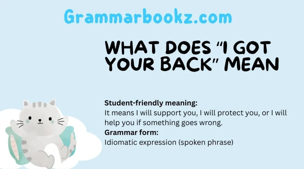 What Does “I Got Your Back” Mean
