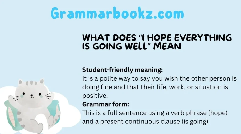 What Does “I Hope Everything Is Going Well” Mean