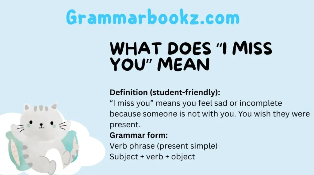 What Does “I Miss You” Mean