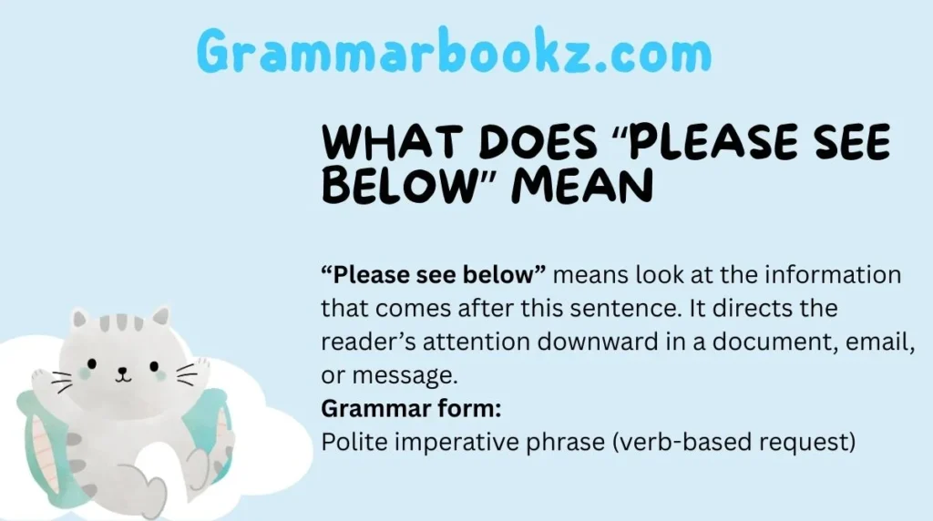 What Does “Please See Below” Mean