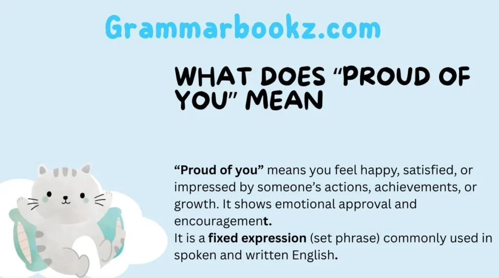 What Does “Proud of You” Mean