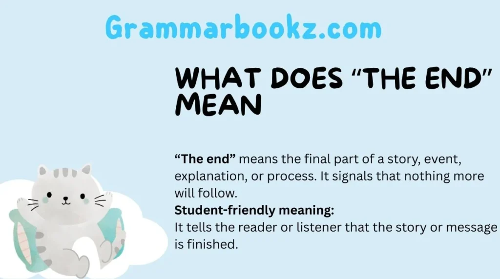What Does “The End” Mean