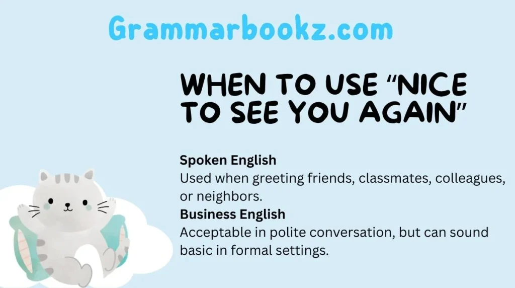 When to Use “Nice to See You Again”