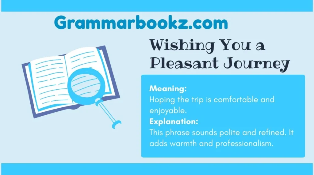 Wishing You a Pleasant Journey