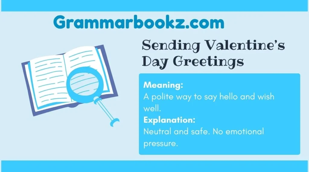 Sending Valentine’s Day Greetings
