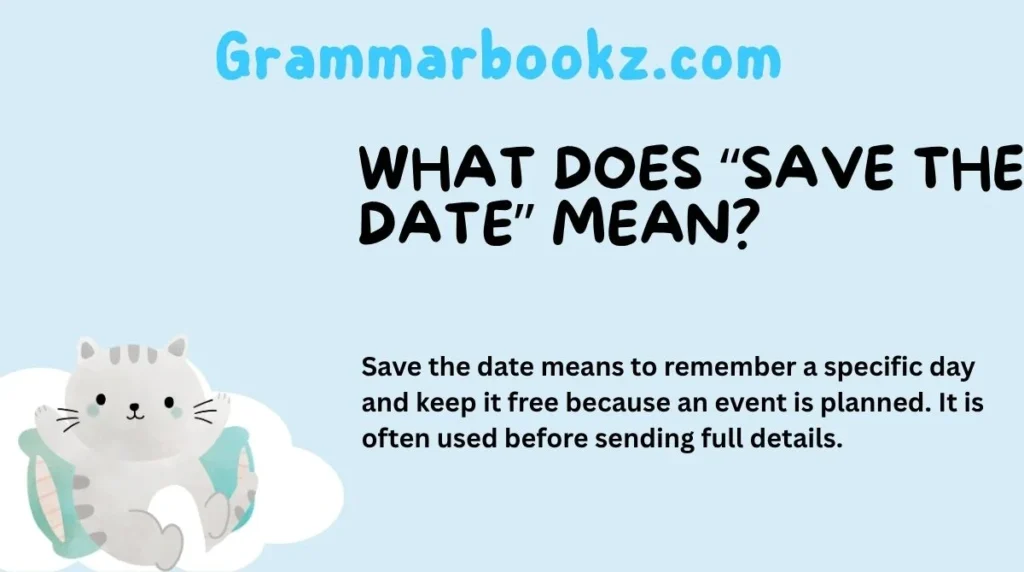 What Does “Save the Date” Mean?