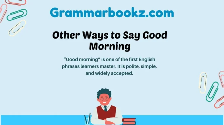 Other Ways to Say Good Morning